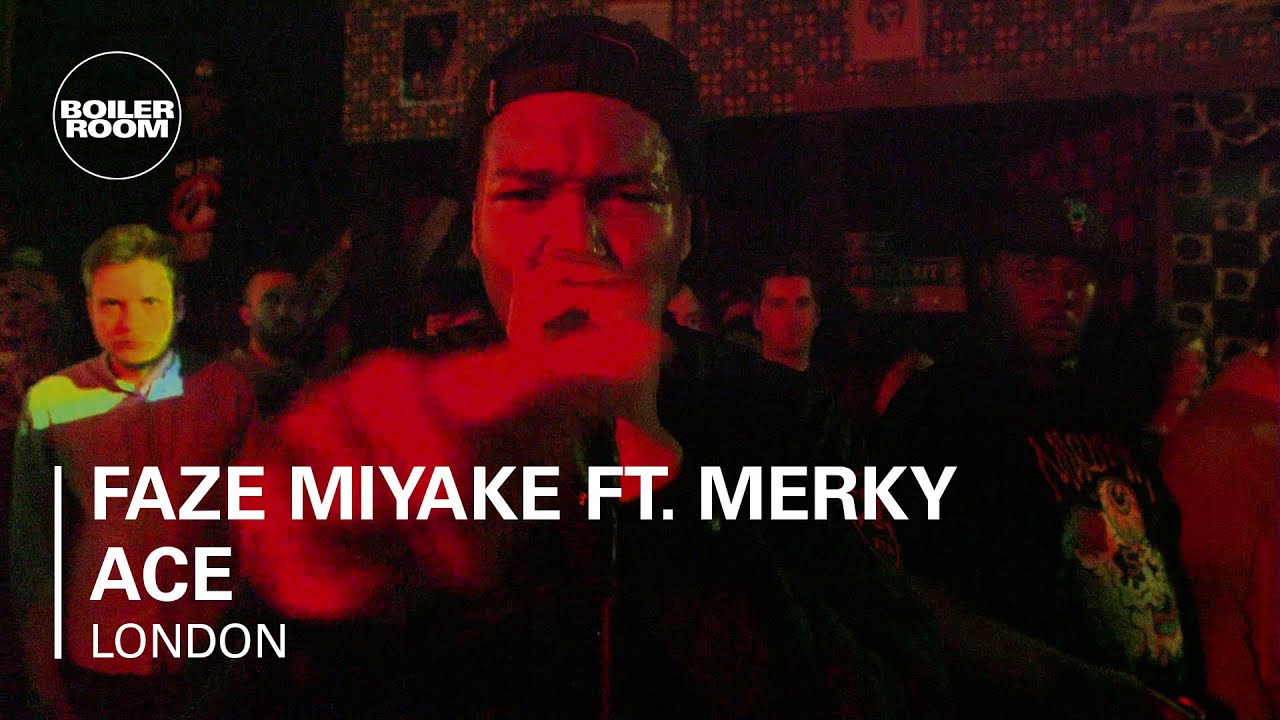 Faze Miyake ft. Merky Ace Boiler Room LIVE Show