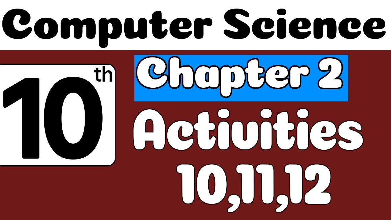 10th Class Computer Chapter 2 | Activities 10,11,12 | Class 10 Computer Chapter 2 | SNC 2023 | PTTB