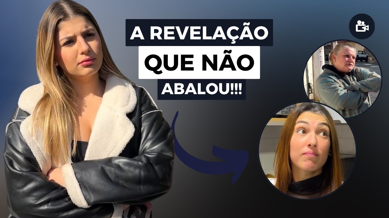 A revelação que não abalou.