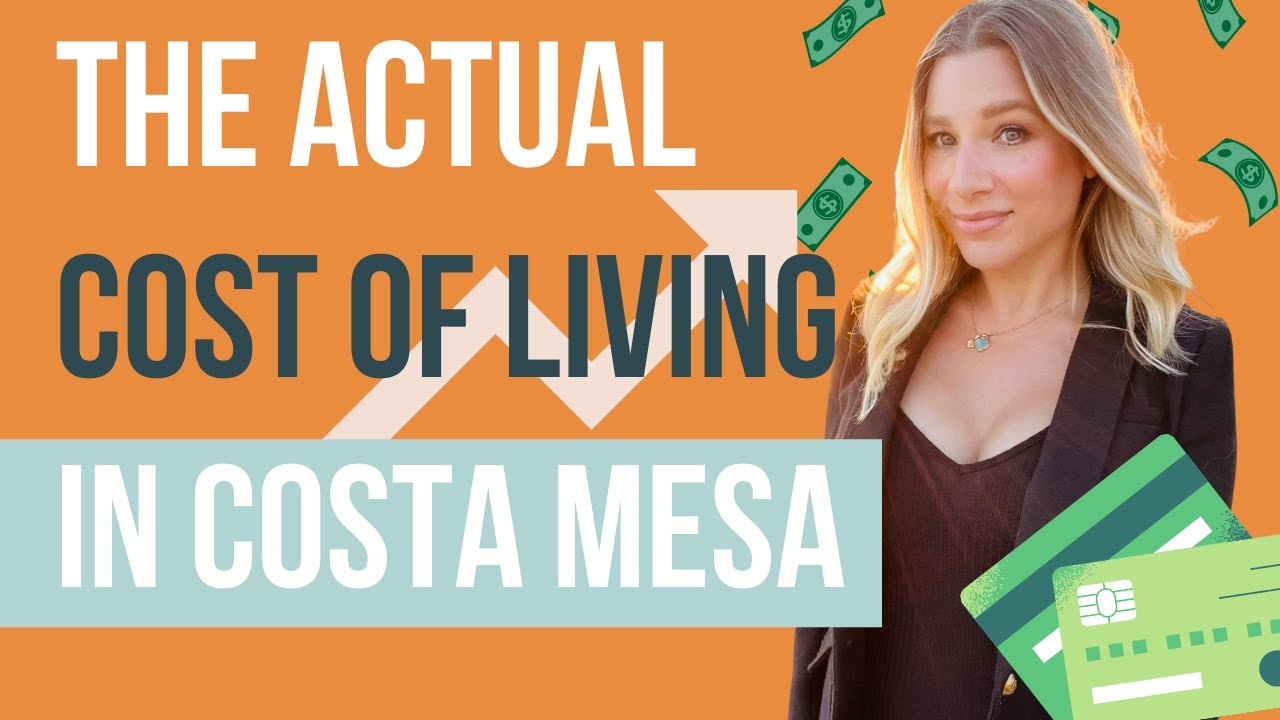 Moving To Orange County: The ACTUAL Cost Of Living In Costa Mesa, California
