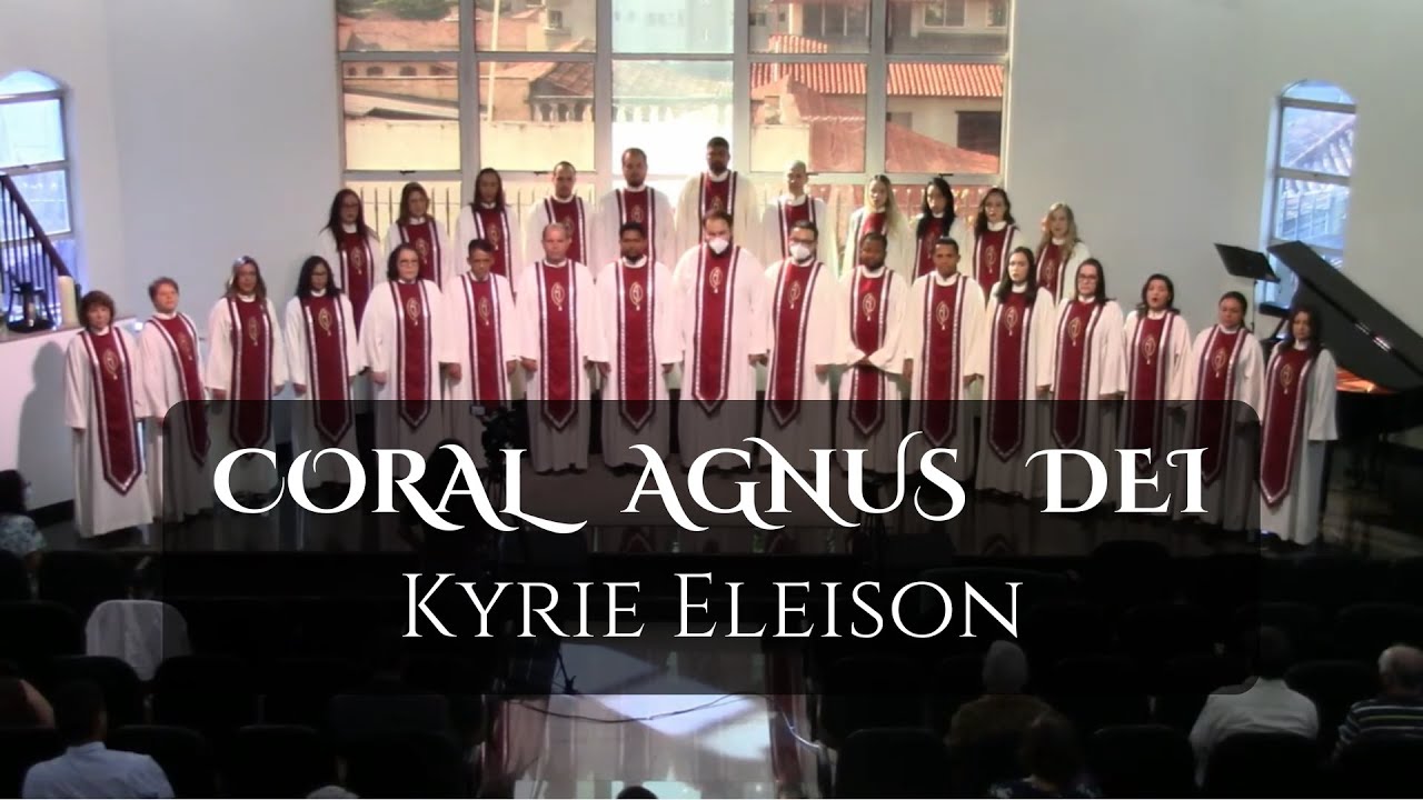 Coral Agnus Dei - Kyrie Eleison (John Leavitt)
