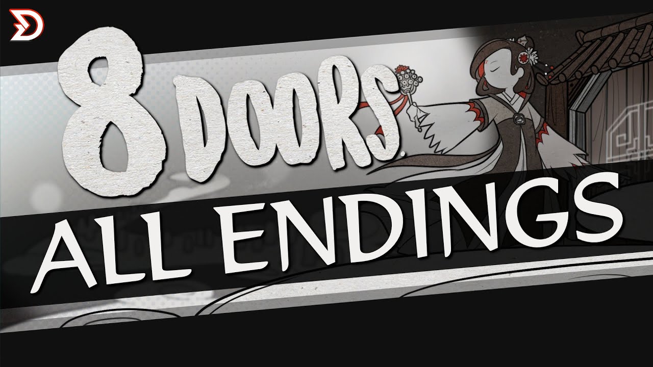 8 Doors: Arum's Afterlife Adventure | ALL ENDINGS!