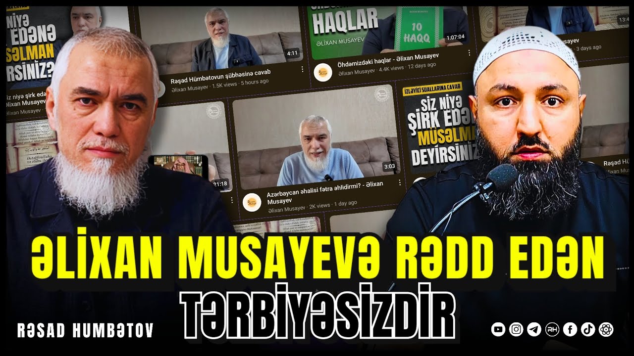 ⛔ ƏLİXAN MUSAYEVA RƏDD EDƏN TƏRBİYƏSİZDİR.. 🌿 Rəşad Hümbətov