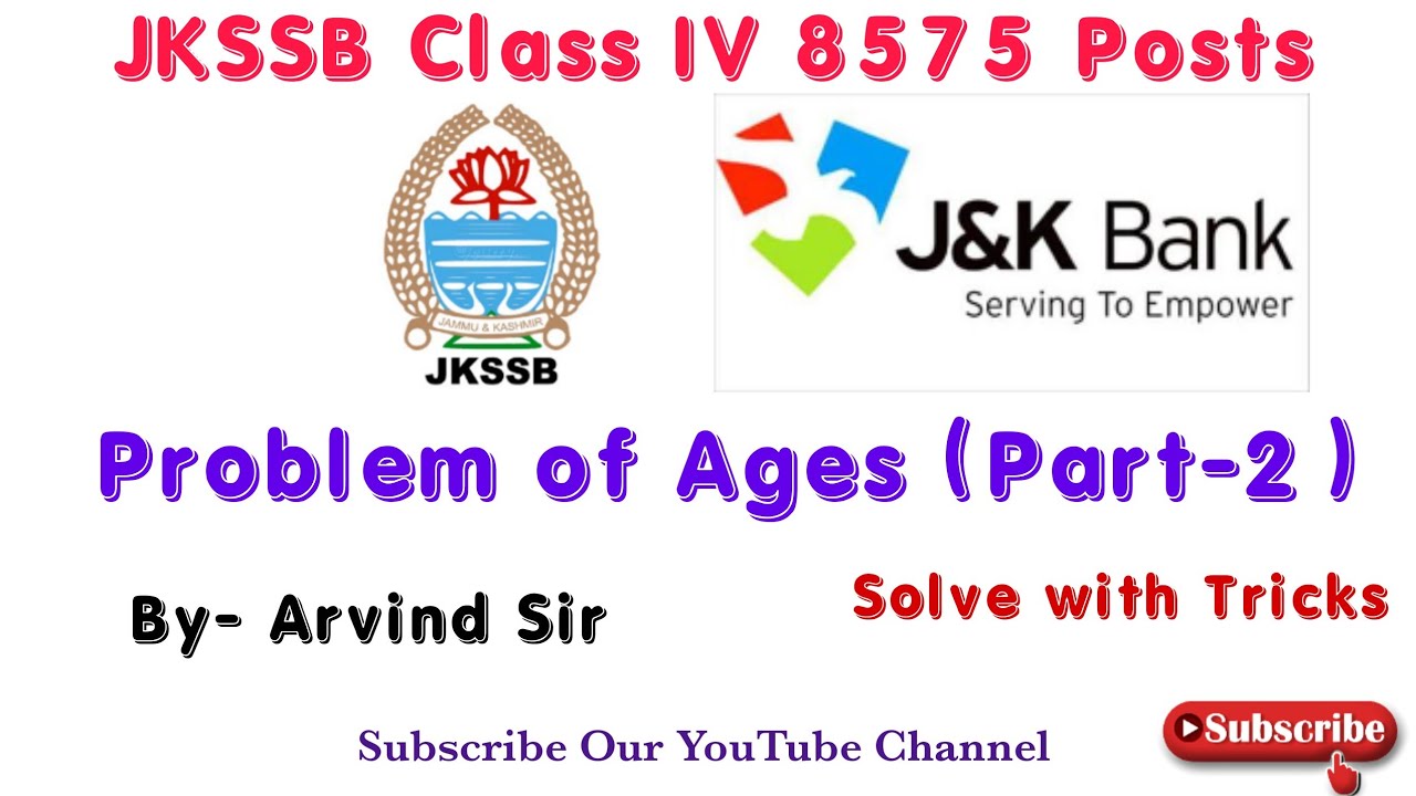 #Probelms_of_Ages Jkssb Class IV || Jkp SI SSC MTS|| BSF CISF || CDS-NDA || JK Bank PO & BA