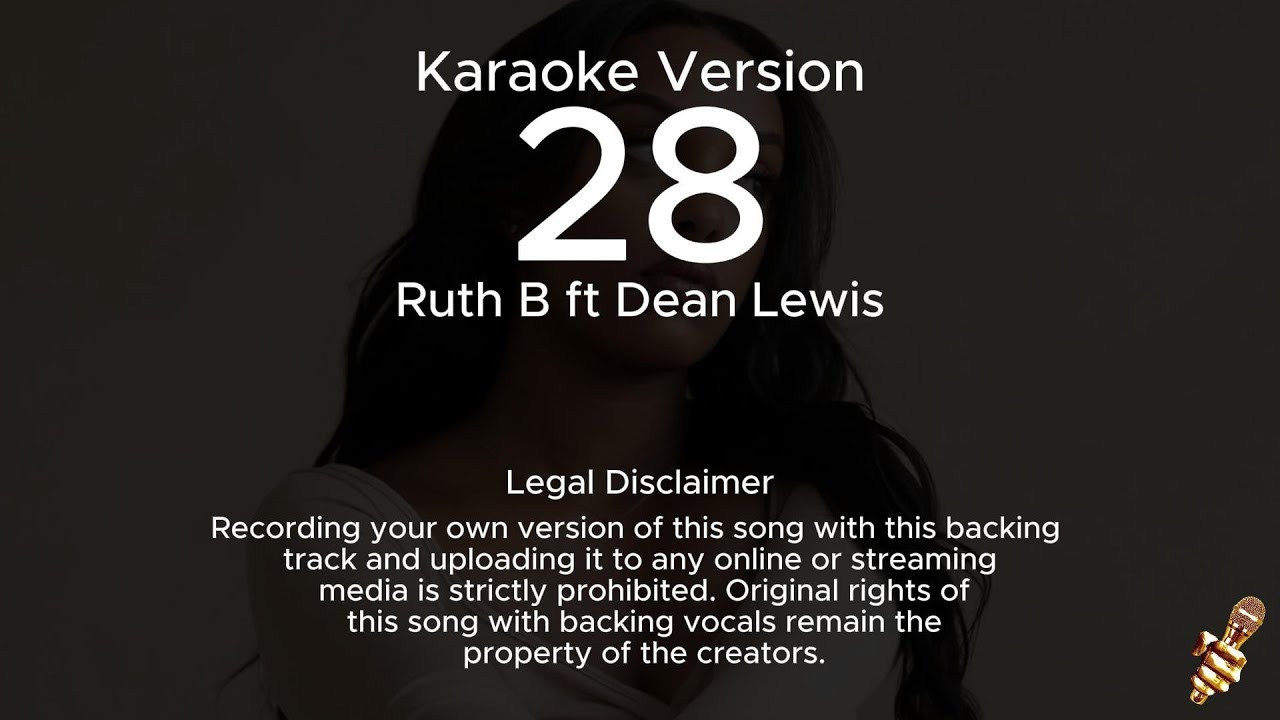 Ruth B ft Dean Lewis - 28 (Karaoke Version)