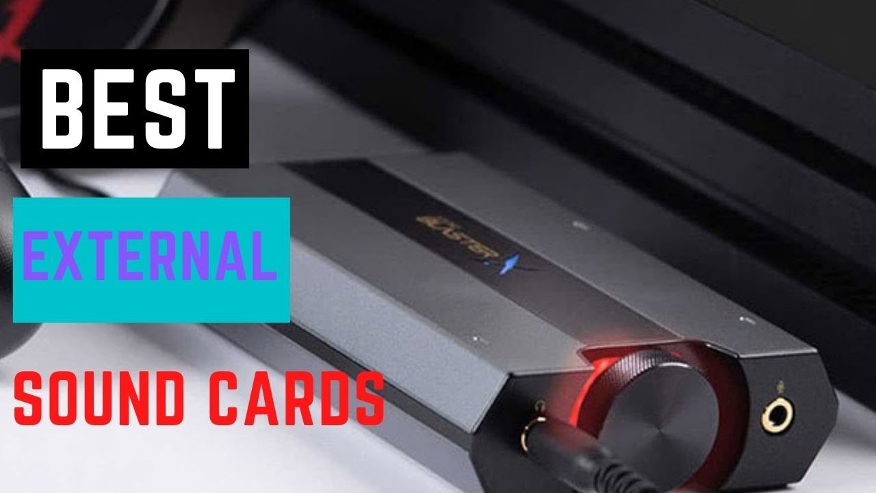 [Top 5 2021] Best External Sound Cards Review