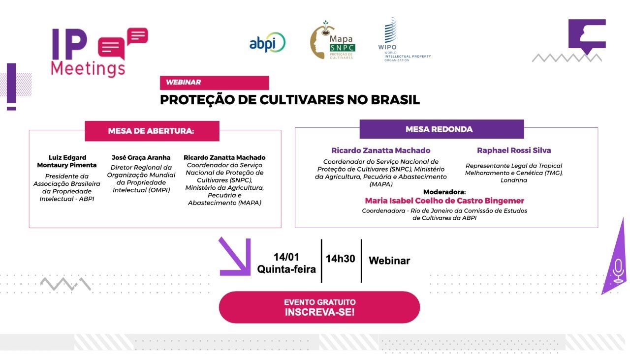 IP Meetings - PROTE&Ccedil;&Atilde;O DE CULTIVARES NO BRASIL