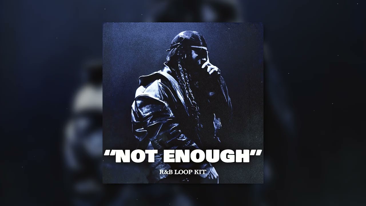 (FREE) R&B Loop Kit “Not Enough” PND Sample Pack (Drake, PartyNextDoor, Vory, Bryson Tiller, Sahxl)