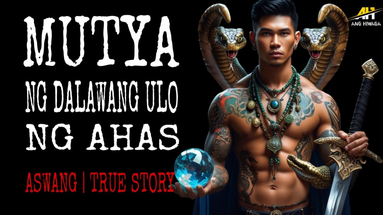 MUTYA NG DALAWANG ULO NG AHAS | Aswang True Story