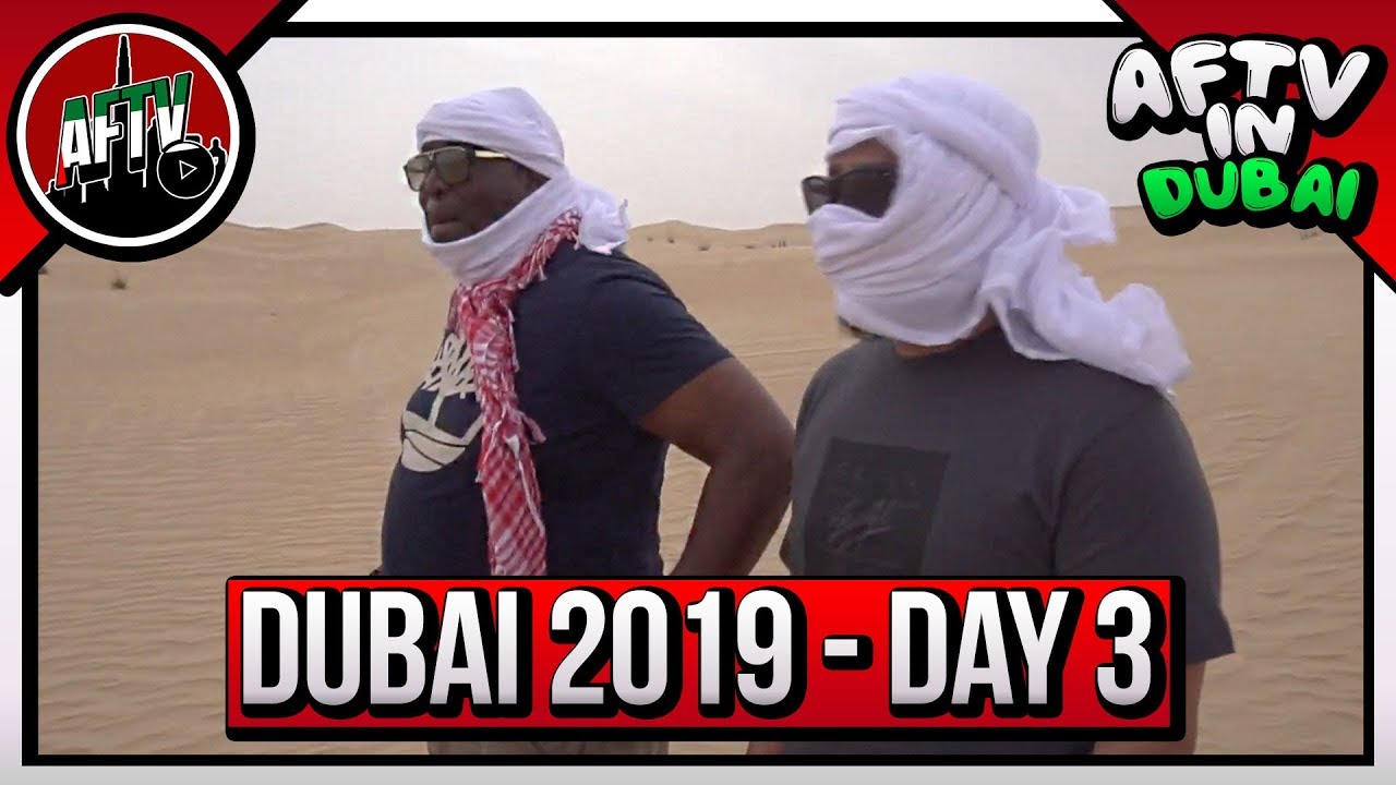 Gooners In The Desert | AFTV In Dubai Vlog 3 ft Robbie, Troopz & DT
