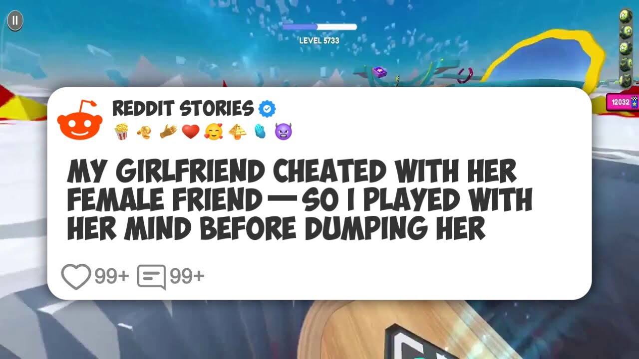 My Girlfriend Cheated With Her Female Friend—So I Played With Her Mind Before Dumping Her 