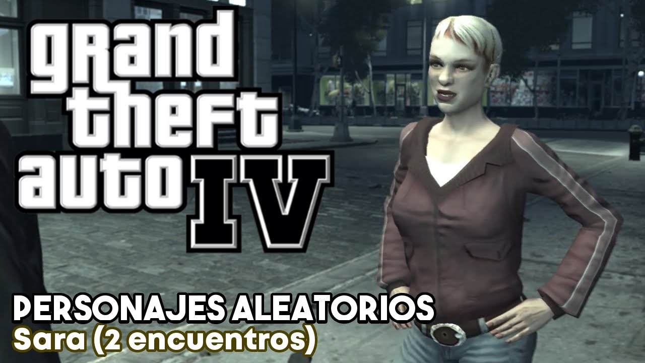 GTA IV - Personajes Aleatorios - Sara