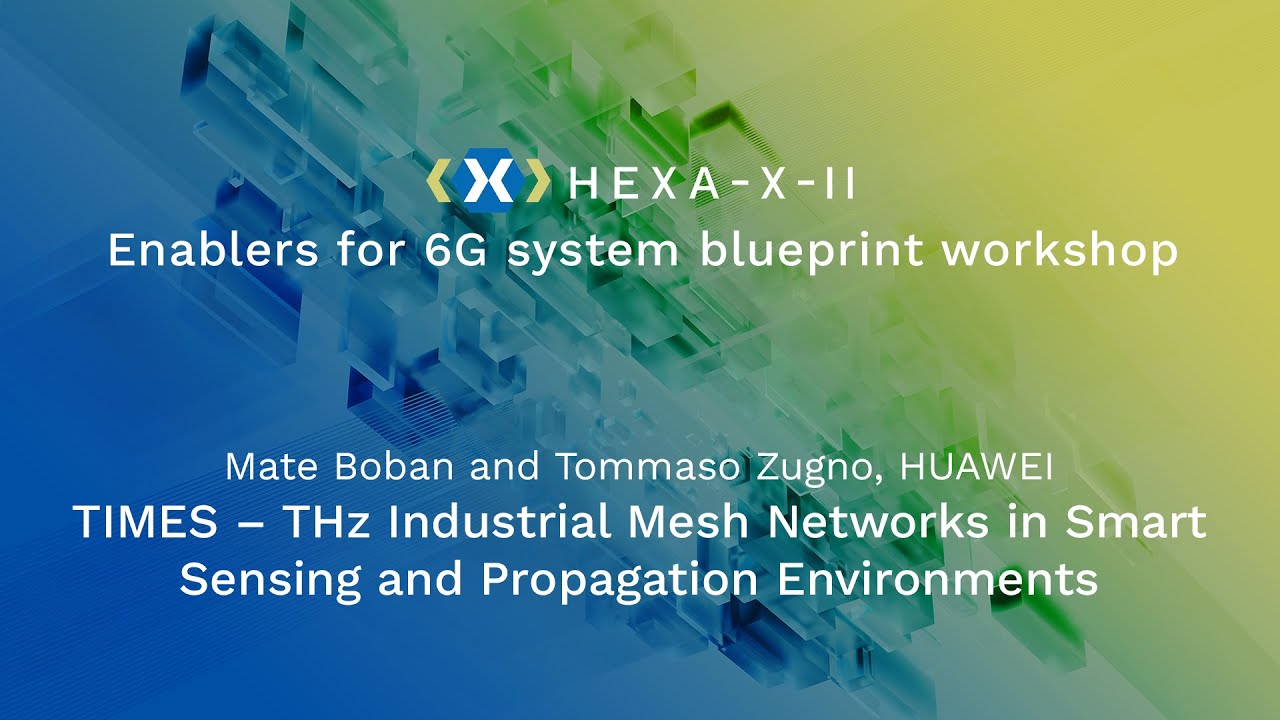 Hexa-X-II Jan 2024 workshop Session 11 on THz Industrial Mesh Networks with Tommaso Zugno