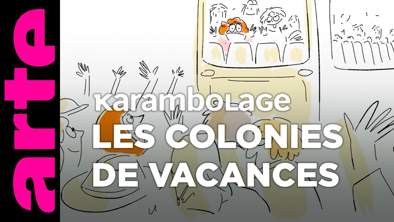 Les colonies de vacances - Karambolage - ARTE