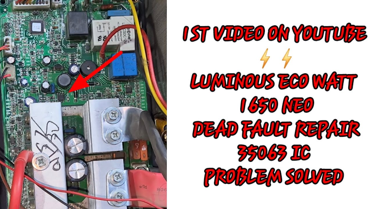 LUMINOUS ECO WATT NEO 1650 DEAD FAULT REPAIR IC 35063 REPLACE IN HINDI | NAJAM ELECTRONICS