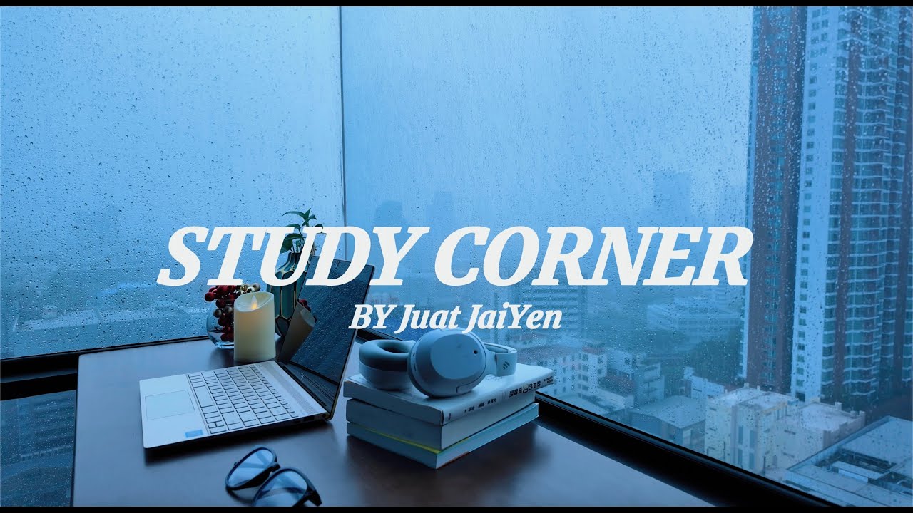 [Study Corner📚]2-HOUR Study Corner 🎶/ Raining Day🌧️/POMODORO Timer ⏰  /JaiYen in Bangkok ,Thailand