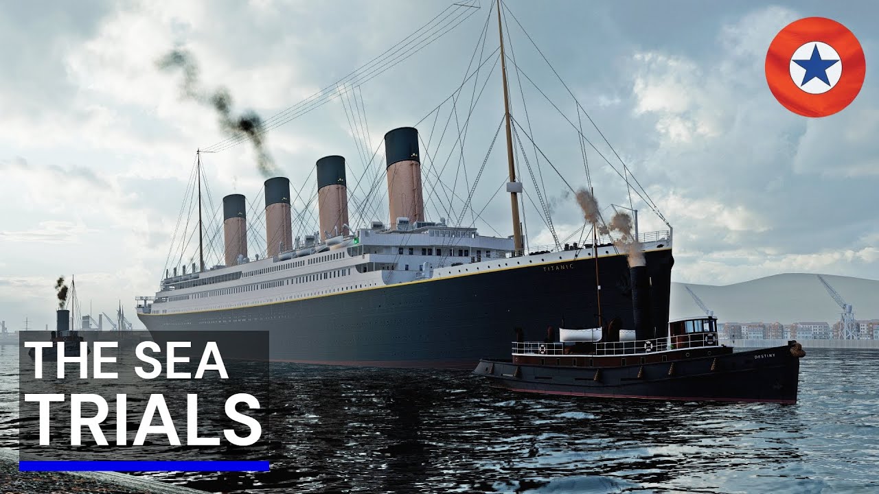 DAY BY DAY: The story of the Titanic Episode 1 - The Sea Trials