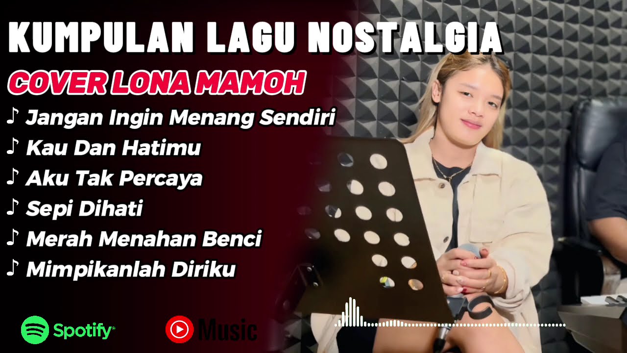 Kumpulan Lagu Nostalgia populer 2026 cover Lona Mamoh || Jangan ingin menang sendiri