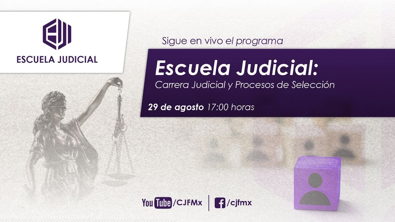 Escuela Judicial | Carrera Judicial y Procesos de Selección