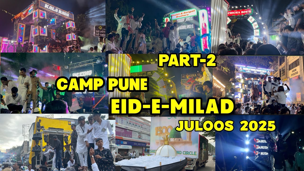 Pune camp Eid-e-Milad juloos 2025 || part 2 || Kaif mahedvi vlogs 