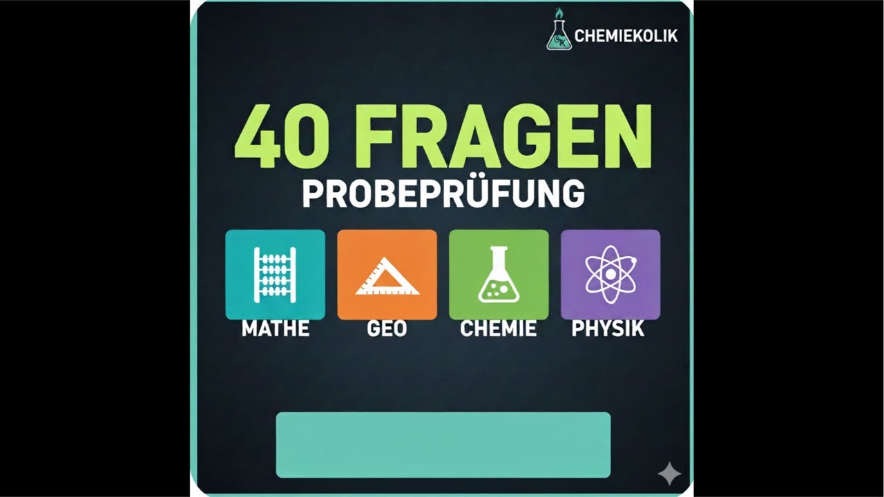 Prüfung: 40 Fragen von Mathe, Geometrie, Chemie & Physik mit Lösungen.