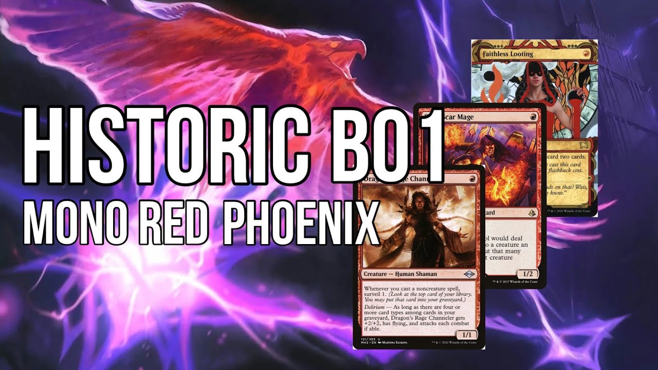 Historic BO1 - Mono Red Phoenix
