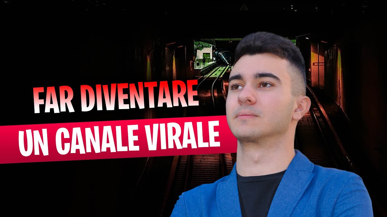Come Far Diventare Un Canale Virale Su YouTube