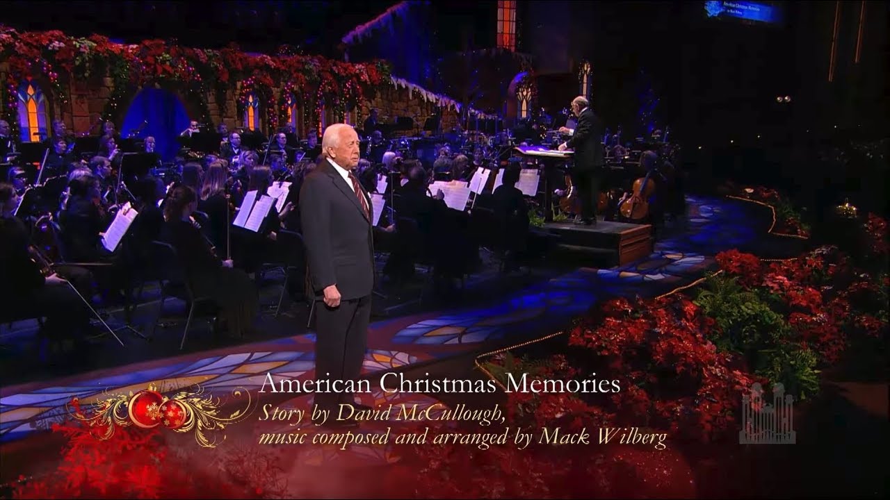 American Christmas Memories | David McCullough and The Tabernacle Choir