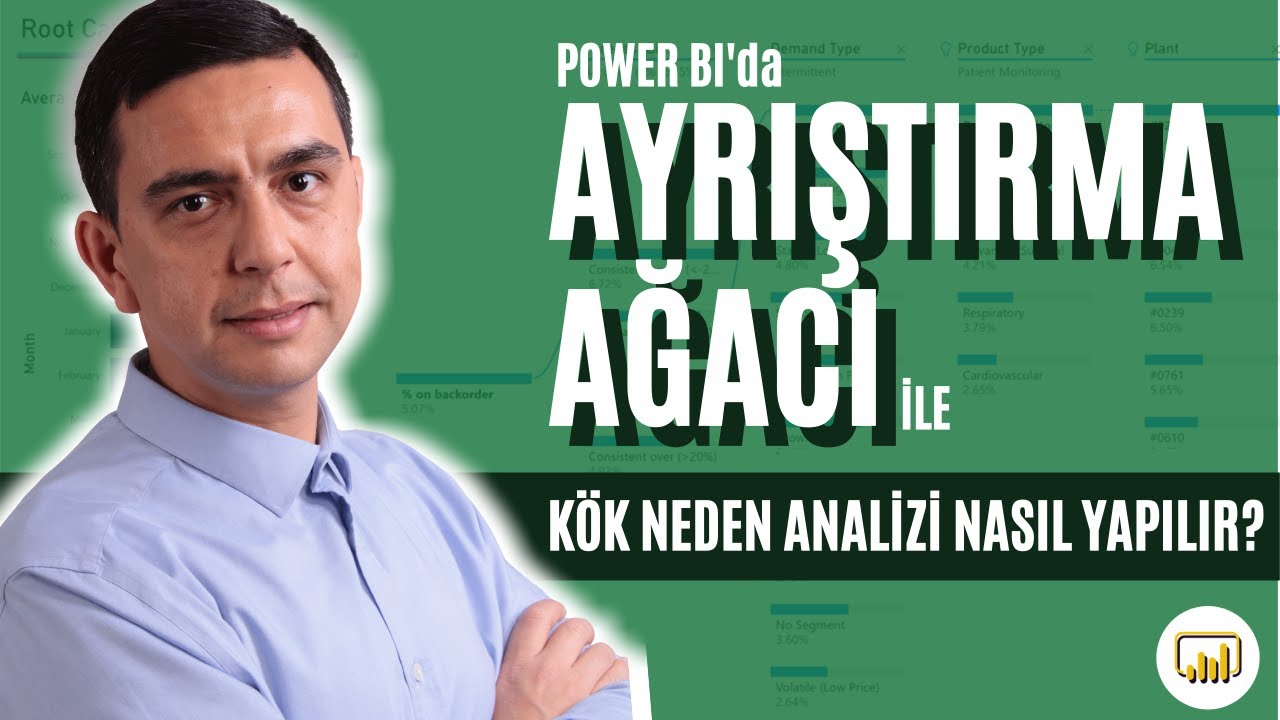 Ayrıştırma Ağacı İle Power BI'da Kök Neden Analizi Nasıl Yapılır?