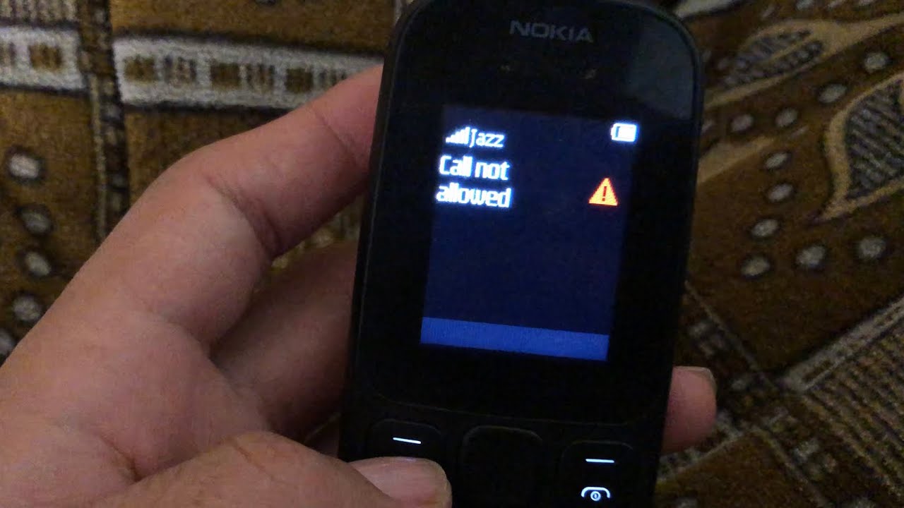 how to fix | call not allowed nokia | 105 | 106  ?
