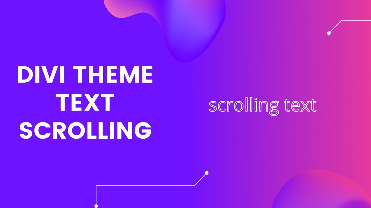 Divi Theme Tutorial - How To Scroll Text