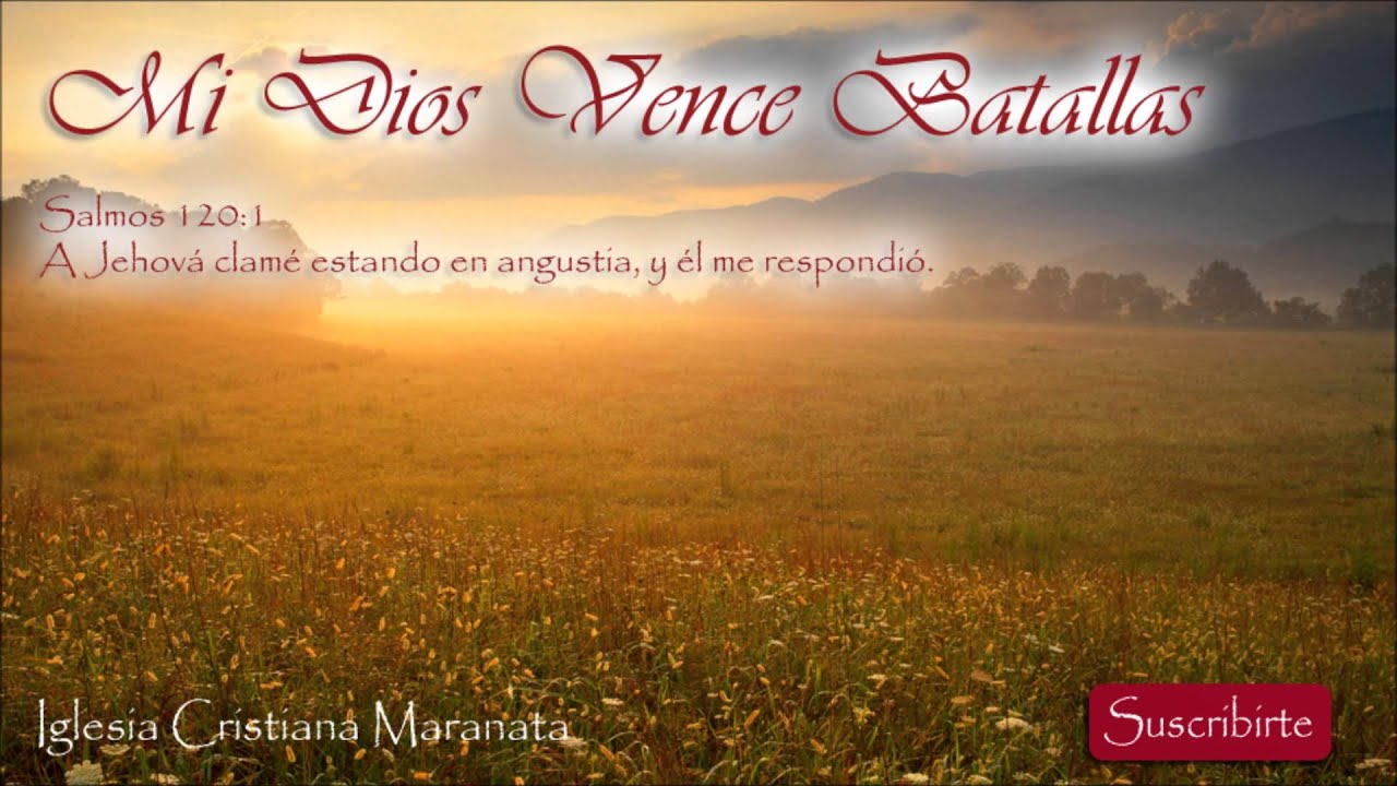 Meu Deus Vence Batalhas (em Espanhol) - Igreja Cristã Maranata