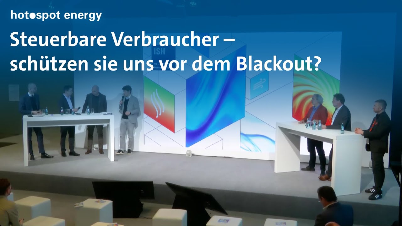 Steuerbare Verbraucher – schützen sie uns vor dem Blackout? | Talk Hotspot Energy ISH 2023