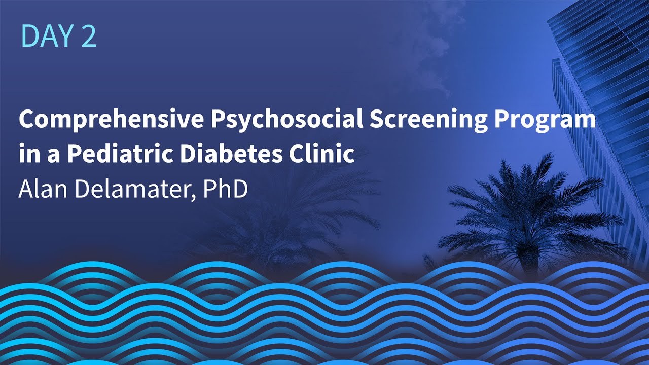 Comprehensive Psychosocial Screening Program in a Pediatric Diabetes Clinic - T1DX-QI LS 2022