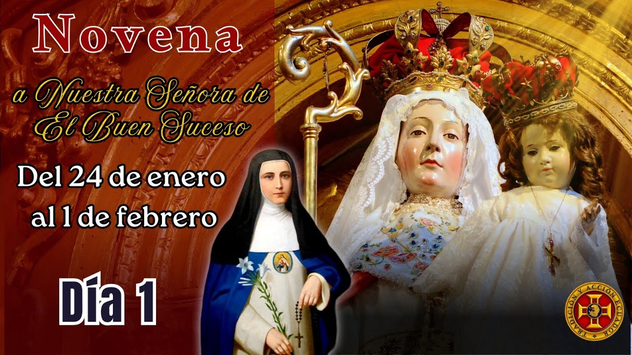 Primer día de la novena en honor a la Santísima Virgen del Buen Suceso (2026)