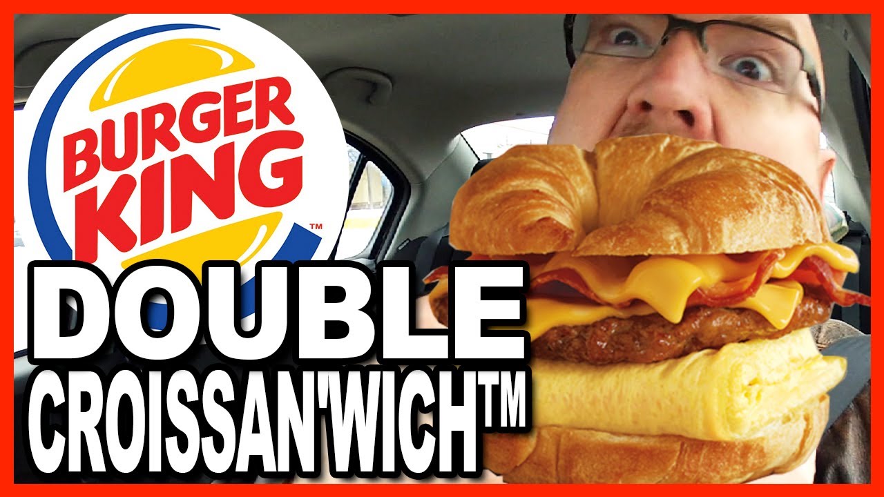 Burger King 🍔👑🐖 DOUBLE CROISSAN'WICH™ with Sausage & Bacon Review