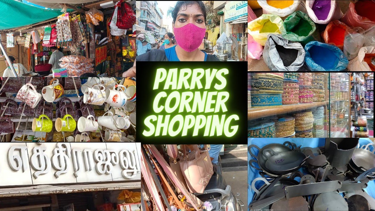 parrys corner street shopping |home need items| ethirajulu stores shopping| one stop destination |