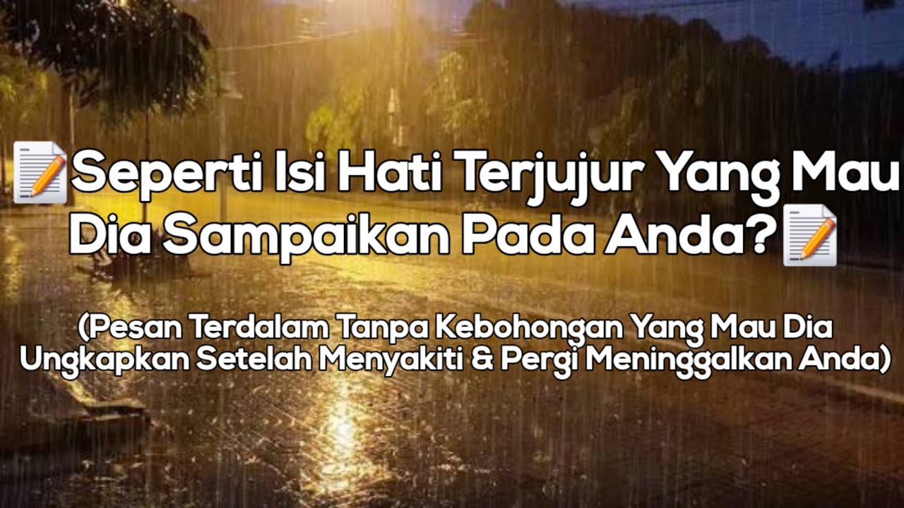 Portal Energi (Kasus Dominan), 📝ISI HATI TERJUJUR YG MAU DIA SAMPAIKAN PD ANDA?📝