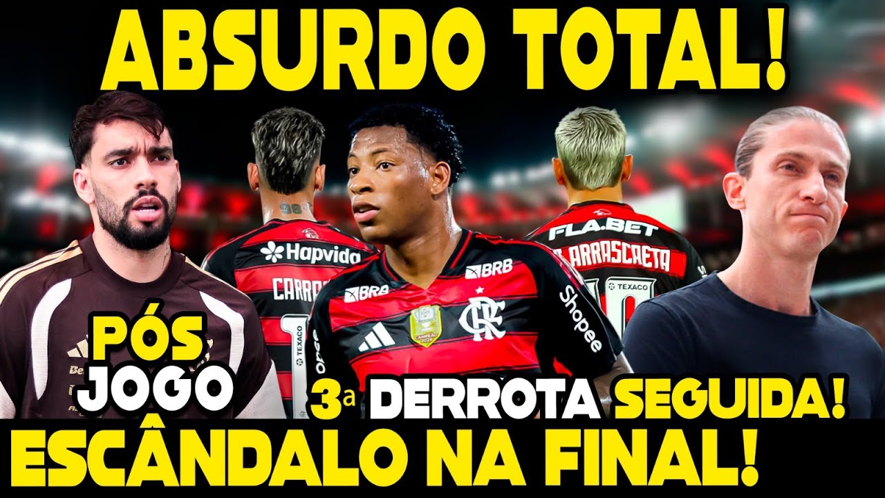 ABSURDO TOTAL! ESCÂNDALO NA FINAL! 3ª DERROTA SEGUIDA! ALERTA LIGADO NO FLAMENGO! PÓS-JOGO!
