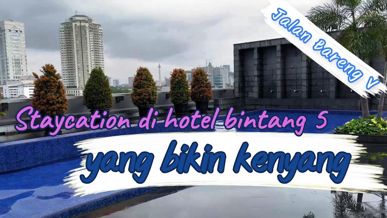 Merlynn Park Hotel Jakarta | Hotel *5 Murah dengan Breakfast Buffet ter-Worth it | #staycation