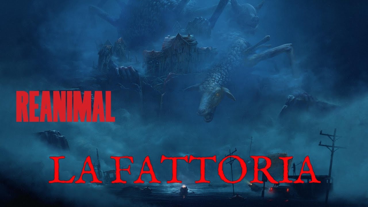 Reanimal -La Fattoria-