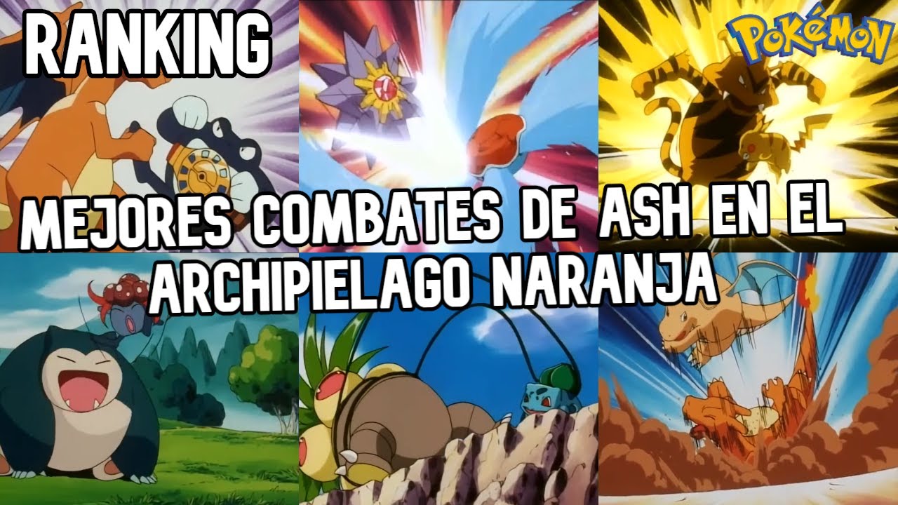 Ranking | Mejores combates pokemon en el archipiélago naranja