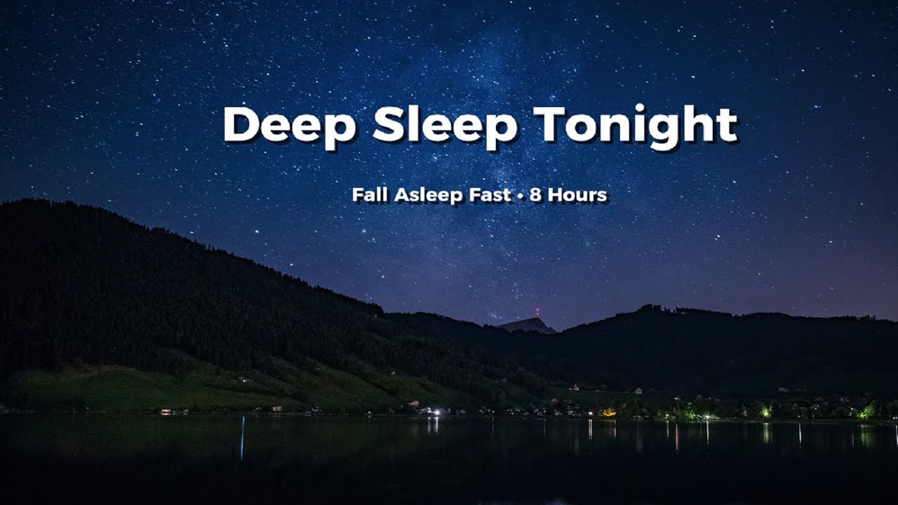 Fall Asleep Fast 🌌 Deep Sleep Music (8 Hours) | No Talking