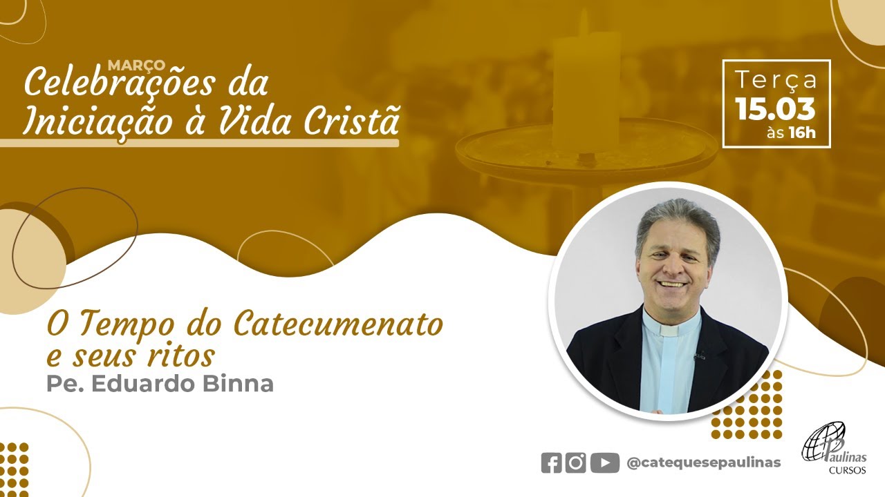 O TEMPO DO CATECUMENATO E SEUS RITOS - CELEBRAÇÕES DA INICIAÇÃO A VIDA CRISTÃ  (2º DIA)