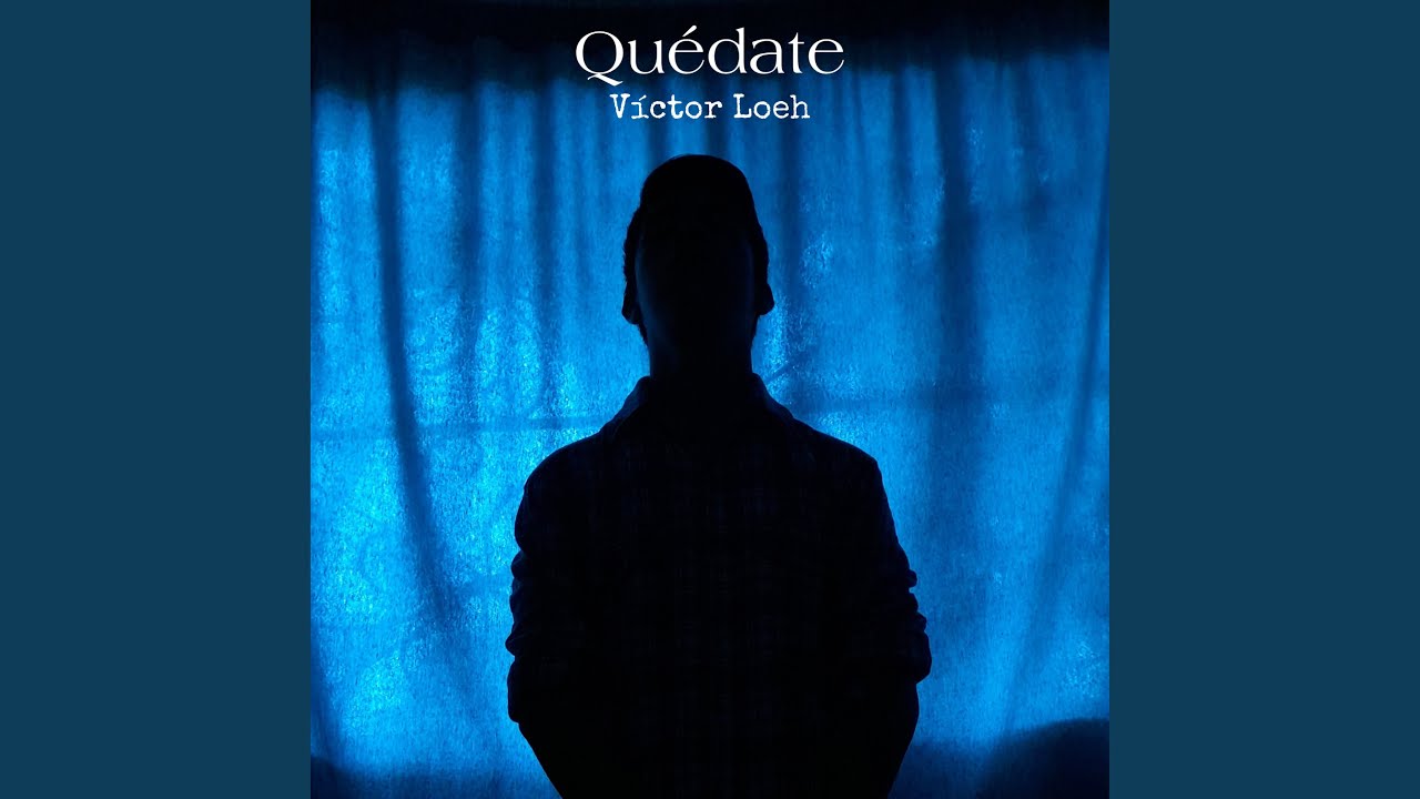 Quédate