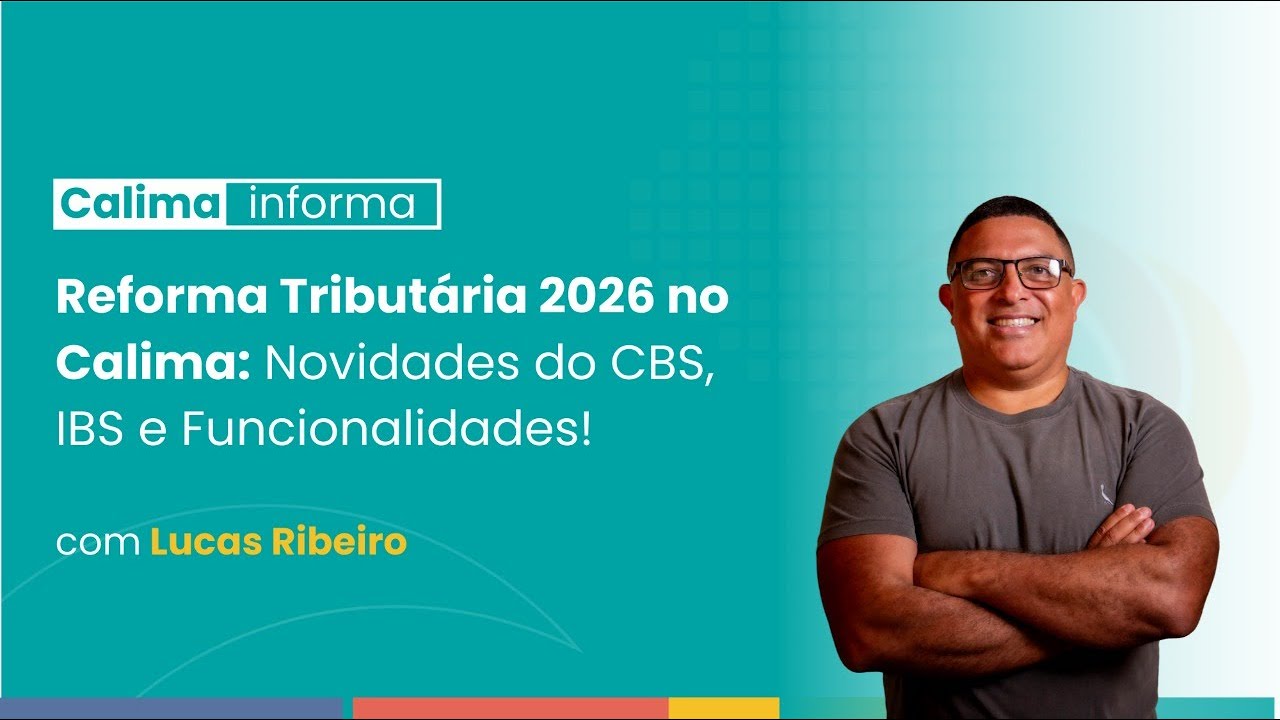 🎬Reforma Tributária 2026: Novidades do CBS, IBS e Funcionalidades!
