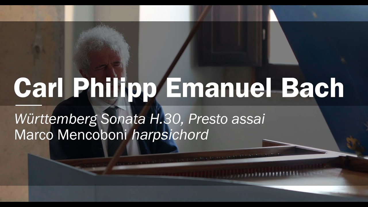 Carl Philipp Emanuel Bach Wurttemberg sonata nr 1 Presto assai. Marco Mencoboni harpsichord
