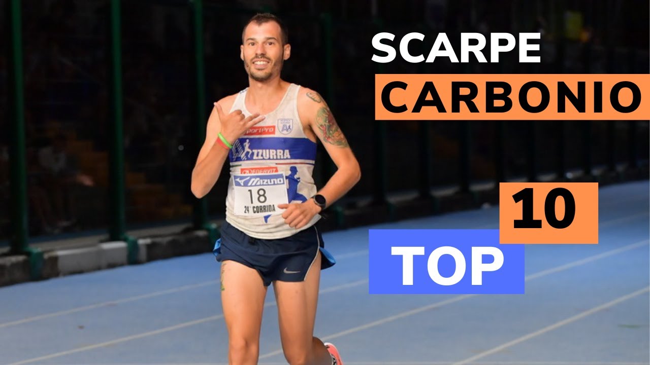 Le 10 MIGLIORI scarpe con la PIASTRA IN CARBONIO | la classifica completa