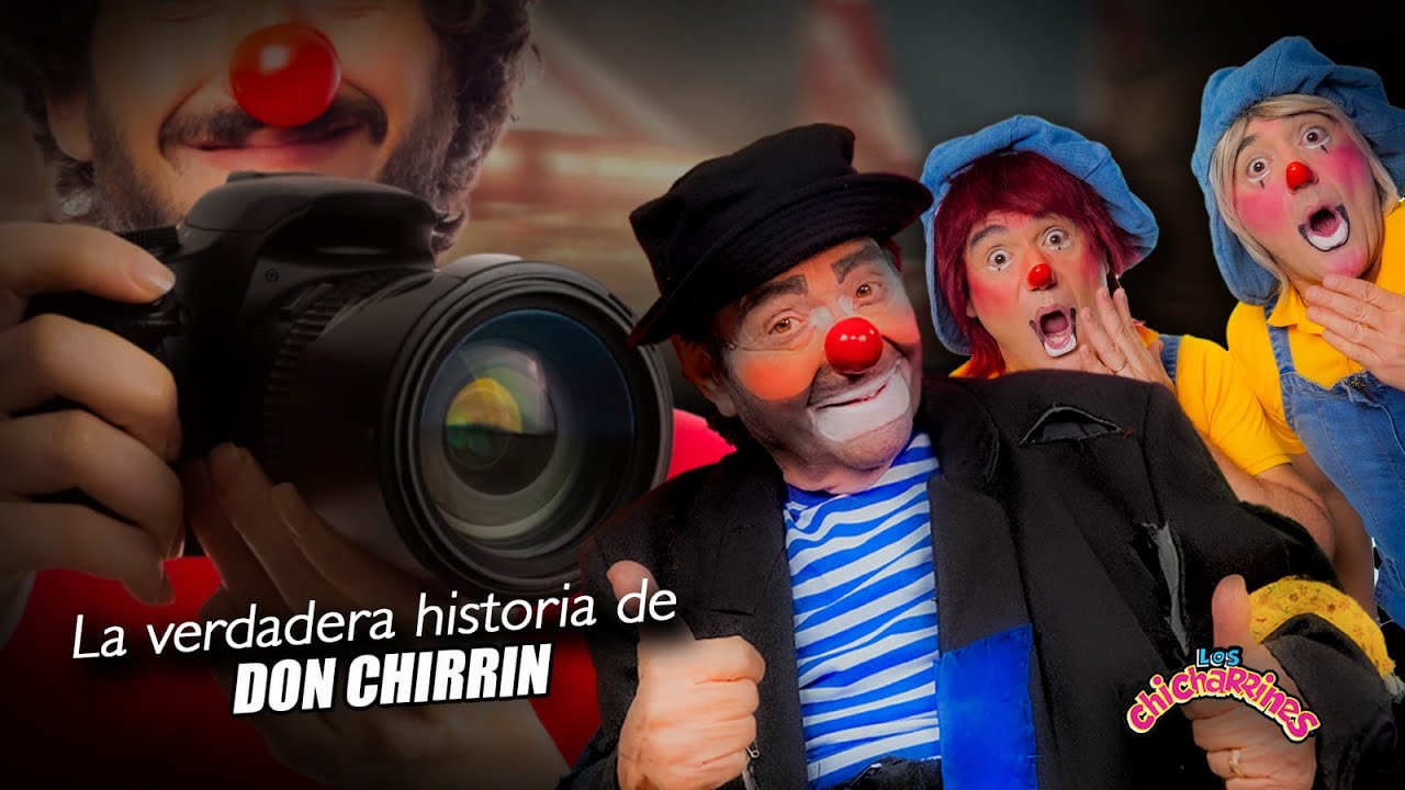 La verdadera historia de Don Chirrin, nuestro papá