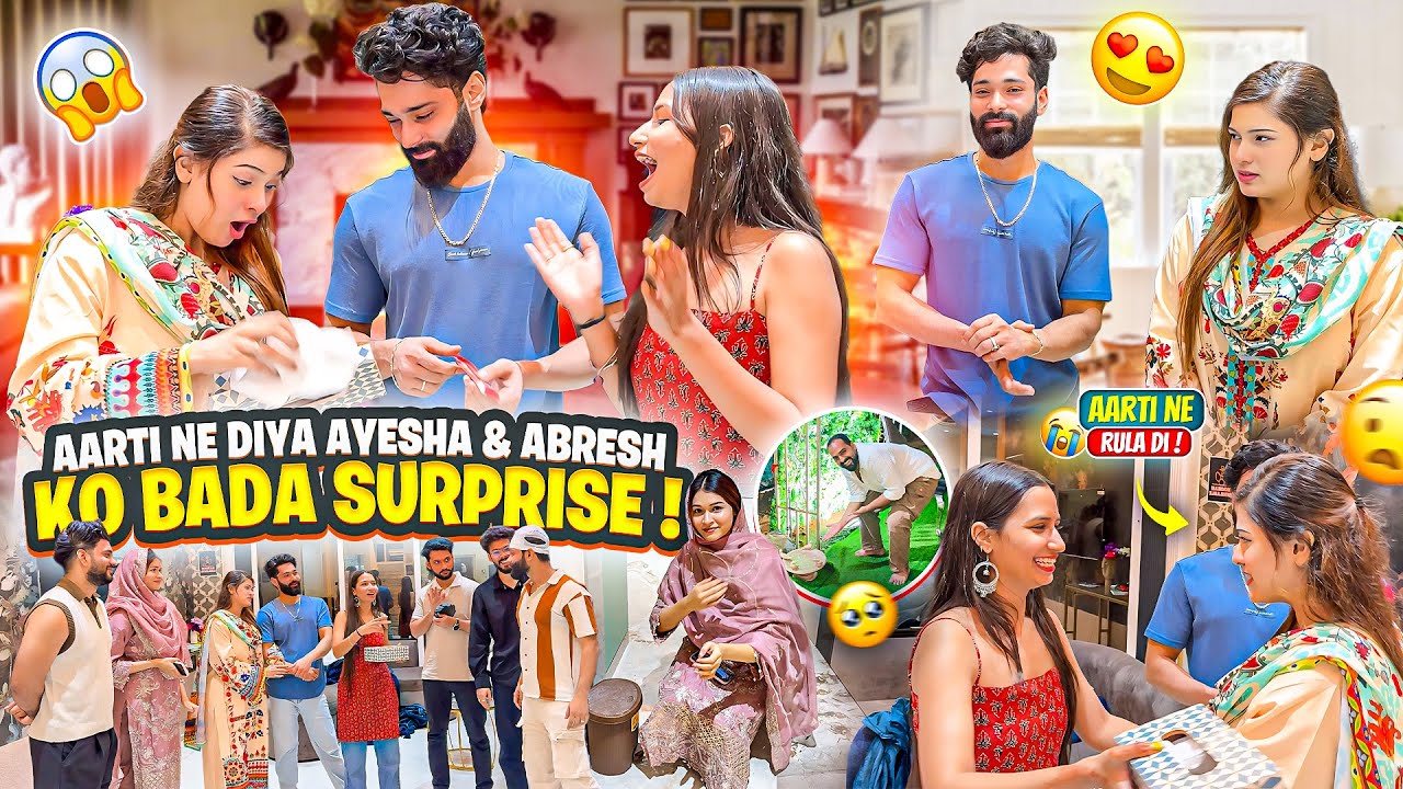 Aarti Ne Abresh & Ayesha ko Rula Diya😍❤️Aarti Ne di Bada Surprise 😍| Aarti vlogs |